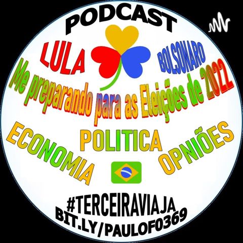 Podcast 16 - Me preparando para as Eleições de 2022