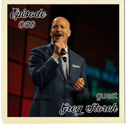 The Cannoli Coach: Man, You Are All Messed Up w/Greg Storch | Episode 069
