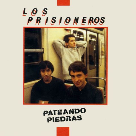 Los Prisioneros (1986) Pateando Piedras)