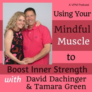 Vibrant Powerful Moms with Debbie Pokornik - Helping Everyday Women Create Extraordinary Lives!: Using Your Mindful Muscle to Boost Inner St