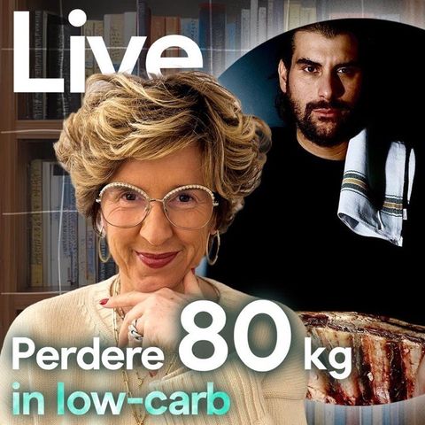 Perdere 80 kg in low carb