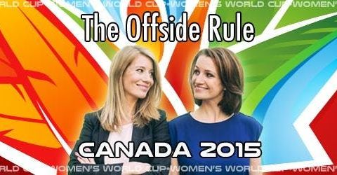 The Offside Rule: Women's World Cup 2015 Preview