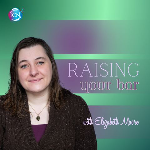 First Steps To Raising Your Bar – Elizabeth Moore