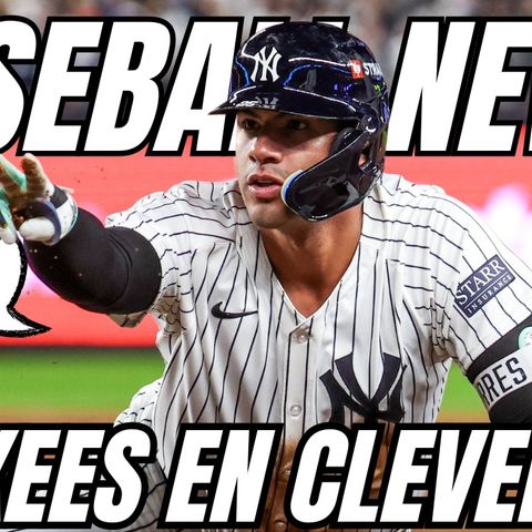 YANKEES LLEGAN A CLEVELAND Y PUEDEN MOVER SU LINEUP