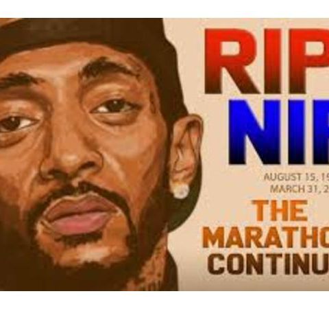 Off The Cuff Radio-The Nipsey Hussle Tribute Episode #234