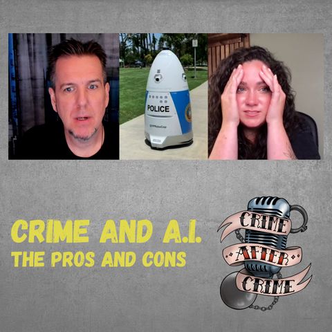 Crime and A.I. - The Pros and Cons