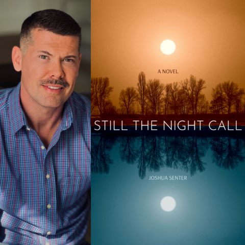 Author Joshua Senter - Still the Night Call