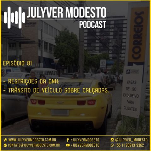 Episódio 81 - Trânsito, por Julyver Modesto