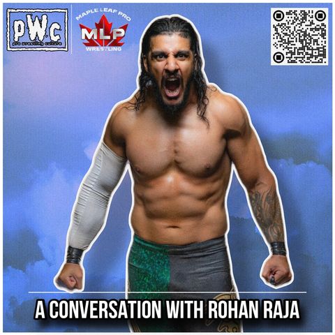 Pro Wrestling Culture #442 - A conversation with Rohan Raja