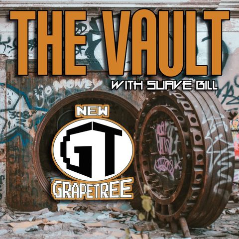 The Vault With Suave Bill #10