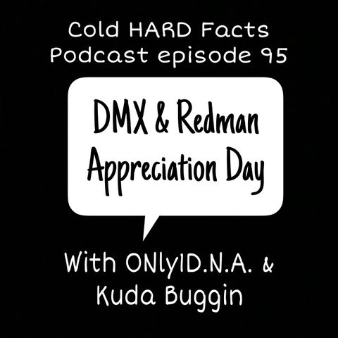 DMX & Redman Apprecition Day