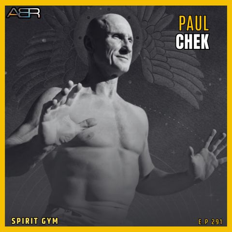 Unlocking the Mystery of Self: A Journey into Spirit Gym with Paul Chek on episode 291