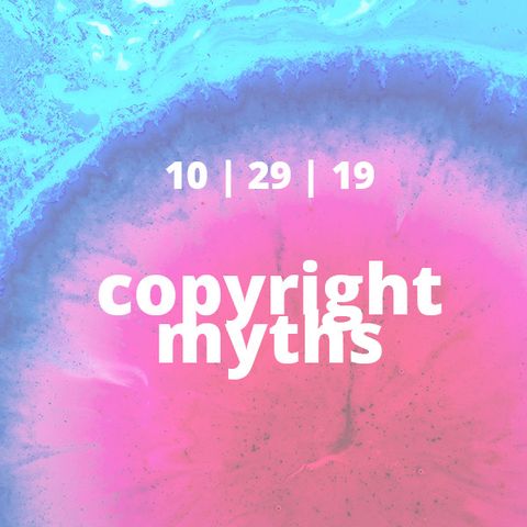 Copyright Myths And Folklore