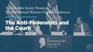 Panel 3: The Anti-Federalists and the Court