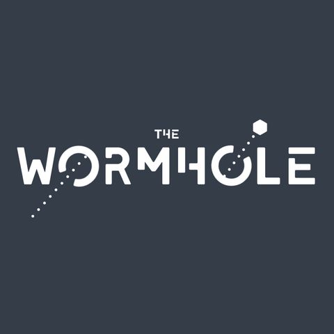 Wormhole - 2a puntata: Dimensioni Extra