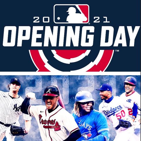 2021 MLB OPENING DAY PREVIEW