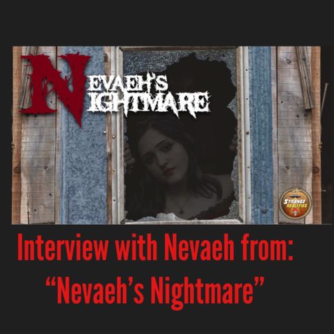Bonus: Introducing "Nevaeh's Nightmare"