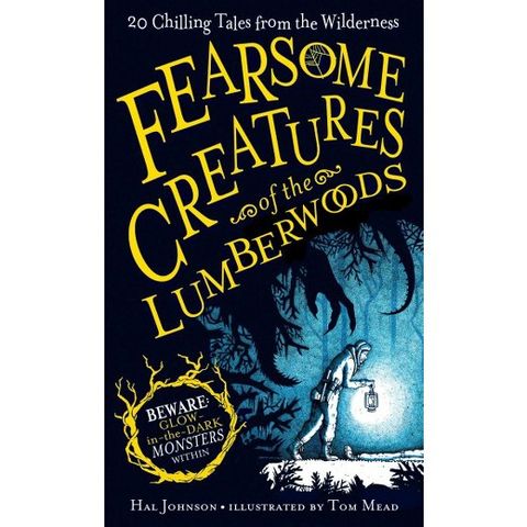 Hal Johnson Fearsome Creatures Of The Lumberwoods