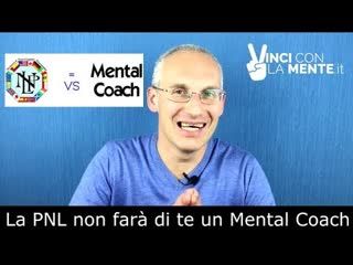 La PNL non farà di te un Mental Coach - Perle di Coaching