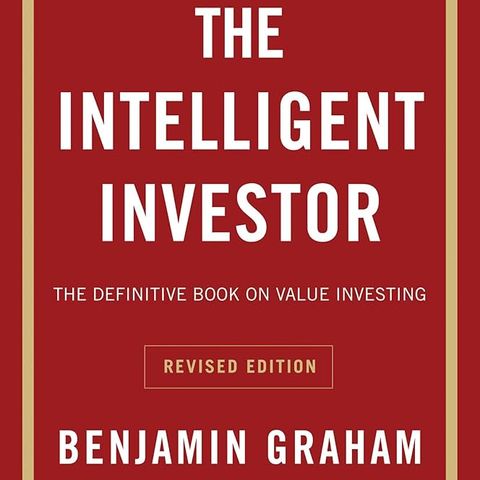 The Intelligent Investor - Benjamin Graham, Jason Zweig & Warren E. Buffett