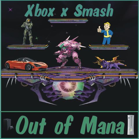 Out Of Mana #8 - Xbox Platform Fighter Dream Roster