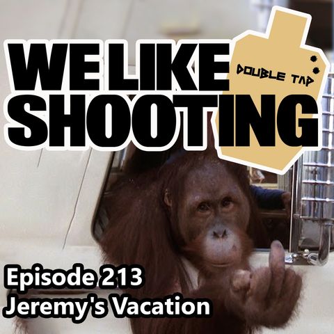 WLS Double Tap 213 - Jeremy's Vacation
