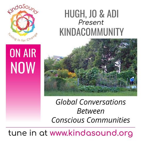 KindaCommunity: A Weekly Discussion Between Conscious Communities in South Africa, Bulgaria and the UK