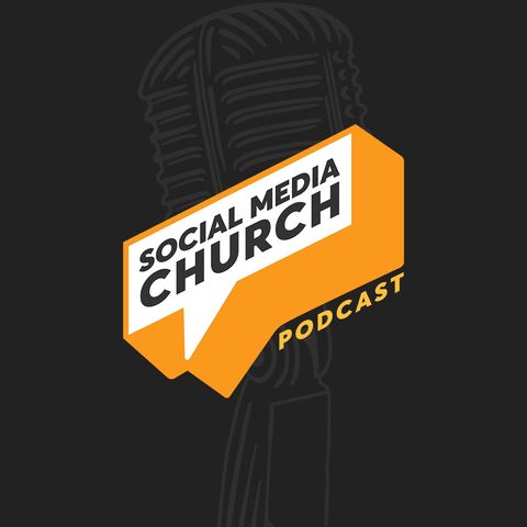 The Church Dilemma With the Social Dilemma: Podcast 305