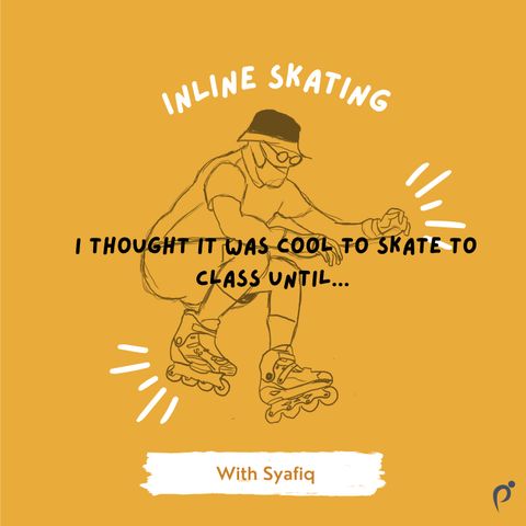 Episode 11 : Inline Skates not Rollerblade!!
