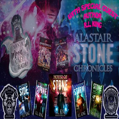 Special Guest R.L. King, Author of the Alastair Stone Chronicles