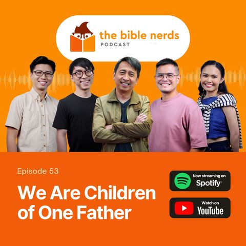 Family: We Are Children of One Father