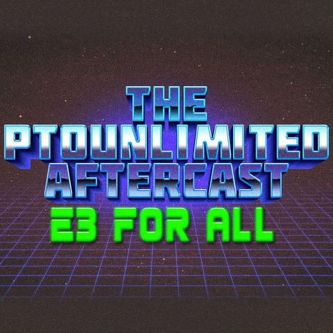 Aftercast - E3 For All