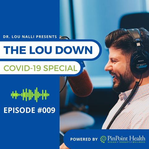 The Lou Down Ep. #009 w/ Dr. Greg Wells - Impact of COVID-19 on Physiology