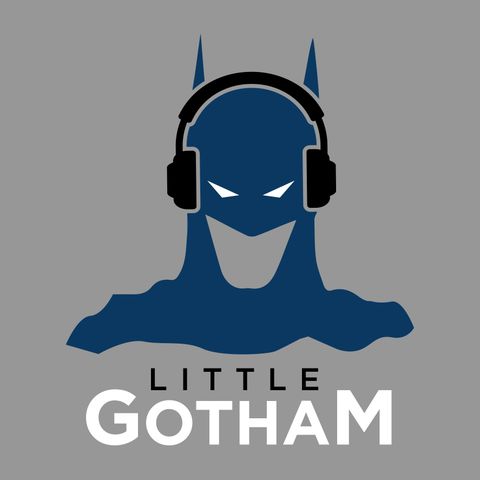 Little Gotham Episode 30