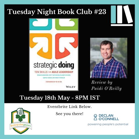 Tuesday Night Book Club #23 - Strategic Doing - Review by Paidi O'Reilly (EP207)