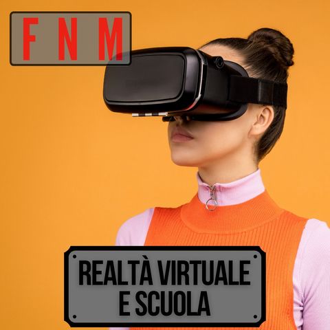 Realtà virtuale e scuola