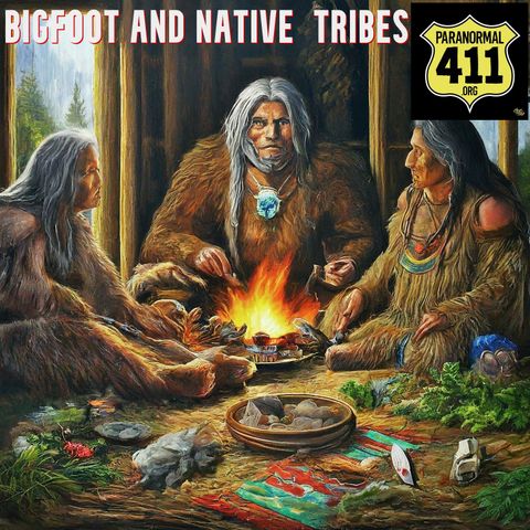 Bigfoot And The Native Tribes