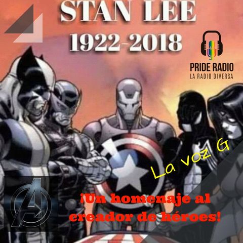 ¡Un homenaje al creador de héroes! STAN LEE 1922-2018