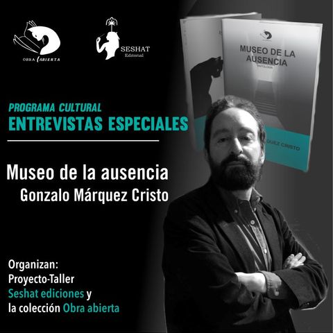 6- Museo de ausencia - Gonzalo Márquez Cristo
