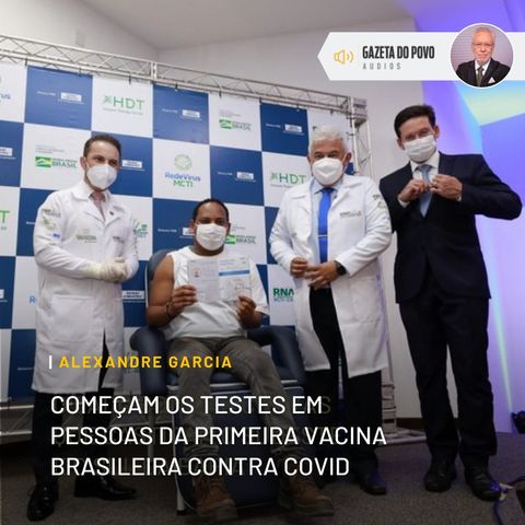 Começam os testes em pessoas da primeira vacina brasileira contra Covid
