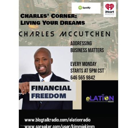 Charles Corners: Living Your Dreams with Charles McCutchen