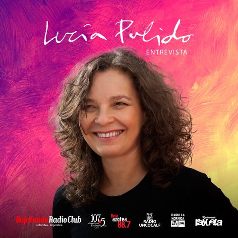 Lucía Pulido en Bajo Fondo Radio Club