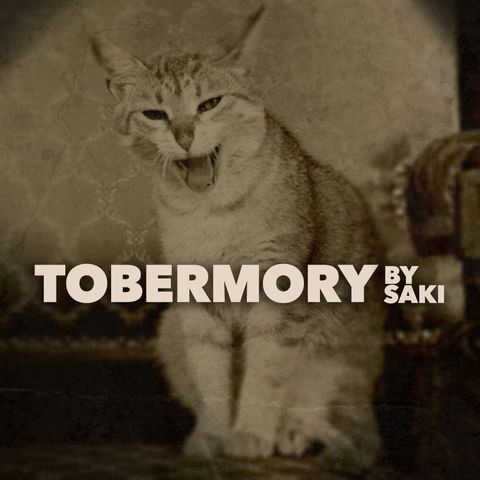 Tobermory by Saki