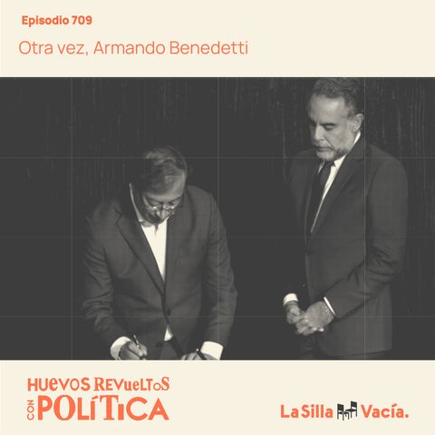 Otra vez, Armando Benedetti