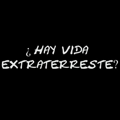 Hay Vida Extraterrestre?