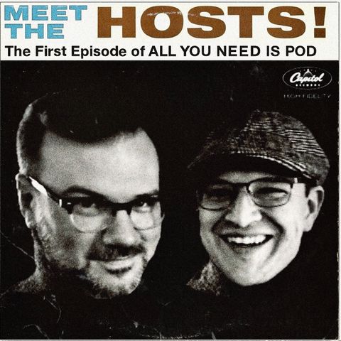001 - Meet The Hosts!