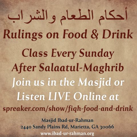 Episode 6 - 03 Fiqh: Rulings on Food and Drink