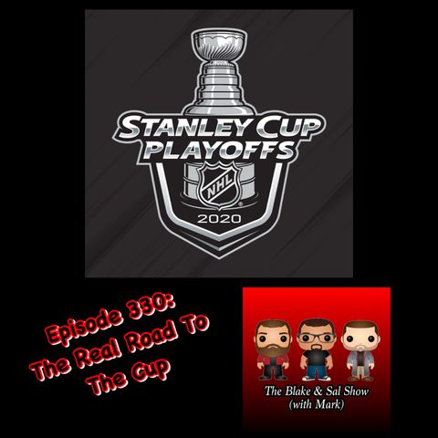 Episode 330: The Real Road To The Cup (Special Guest: Mike Donovan)