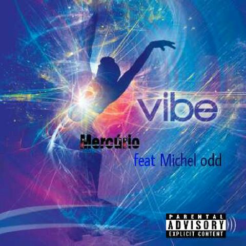 Mercurio Ft. Michel da drena - Vibe