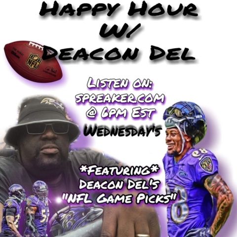 The According to Deacon Del Happy Hour